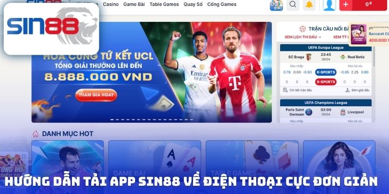 Link Tải App Sin88 Mới Nhất Chuẩn Cho Android Và IOS 2 Hướng dẫn tải app Sin88 về điện thoại cực đơn giản