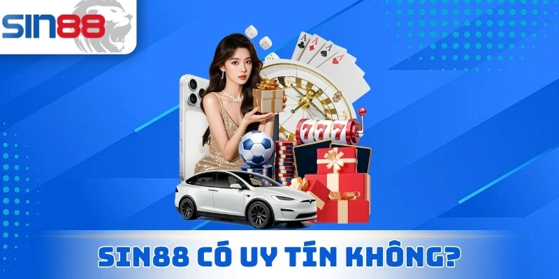 Sin88 Có Uy Tín Không? Review Sân Chơi Cá Cược Hot Nhất 2026 1 Sin88 Có Uy Tín Không